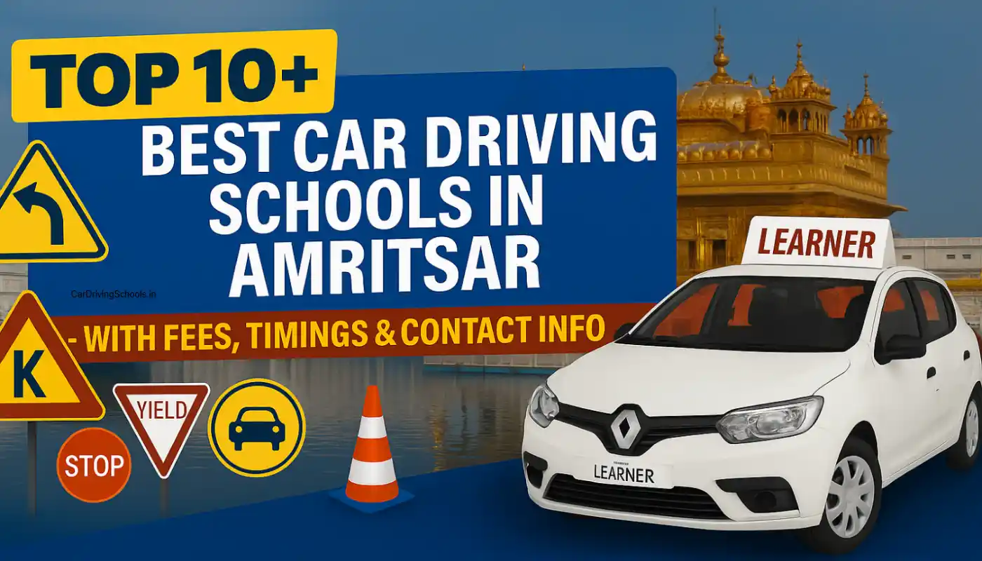 Best Car Driving Schools in Amritsar with Fees