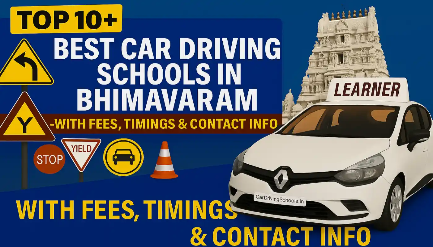 Best Car Driving Schools in Bhimavaram