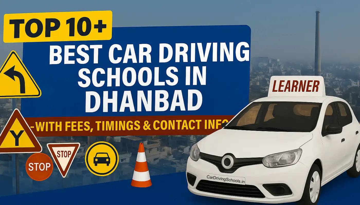 Best Car Driving Schools in Dhanbad