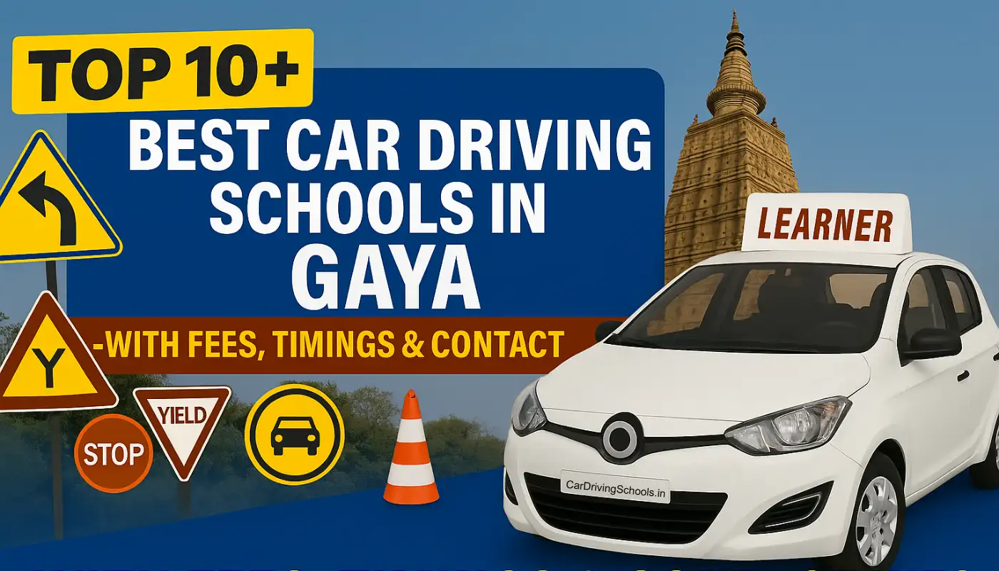 Best Car Driving Schools in Gaya, Bihar