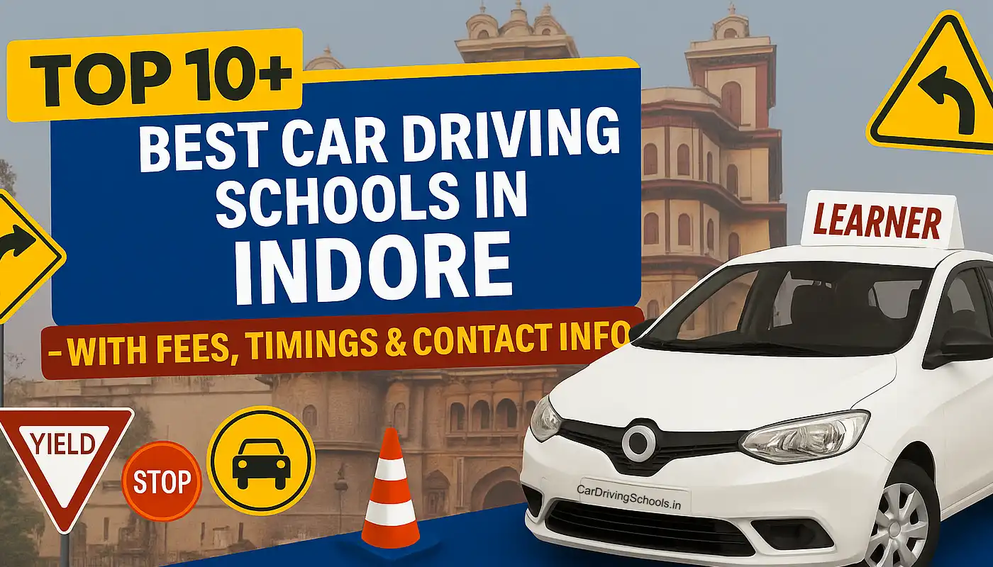 Best Car Driving Schools in Indore With Fees