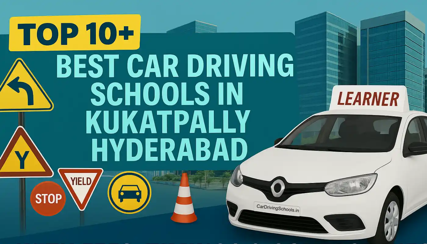 Best Car Driving Schools in Kukatpally Hyderabad