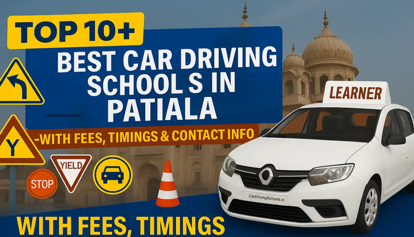 Best Car Driving Schools in Patiala With Fees
