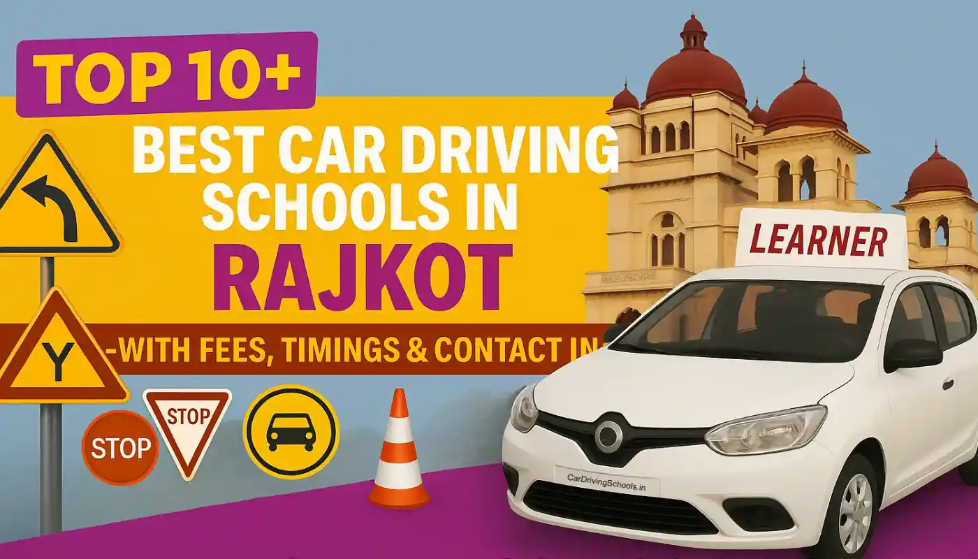 Best Car Driving Schools in Rajkot