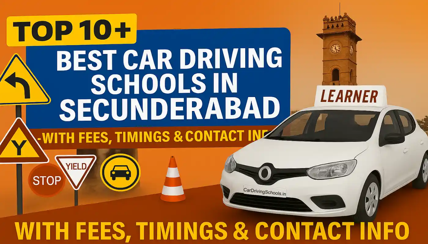 Best Car Driving Schools in Secunderabad with Fees
