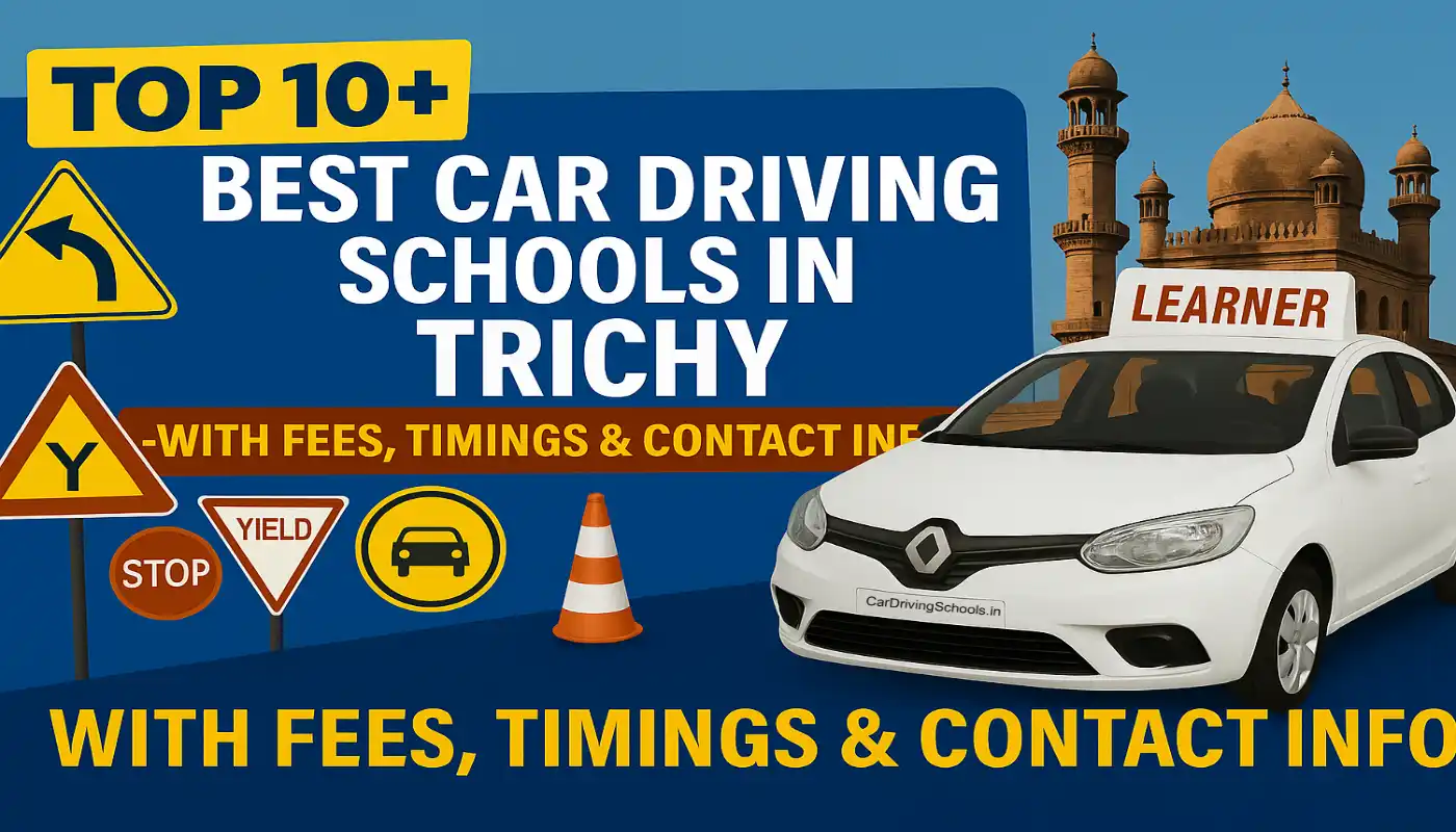 Best Car Driving Schools in Trichy