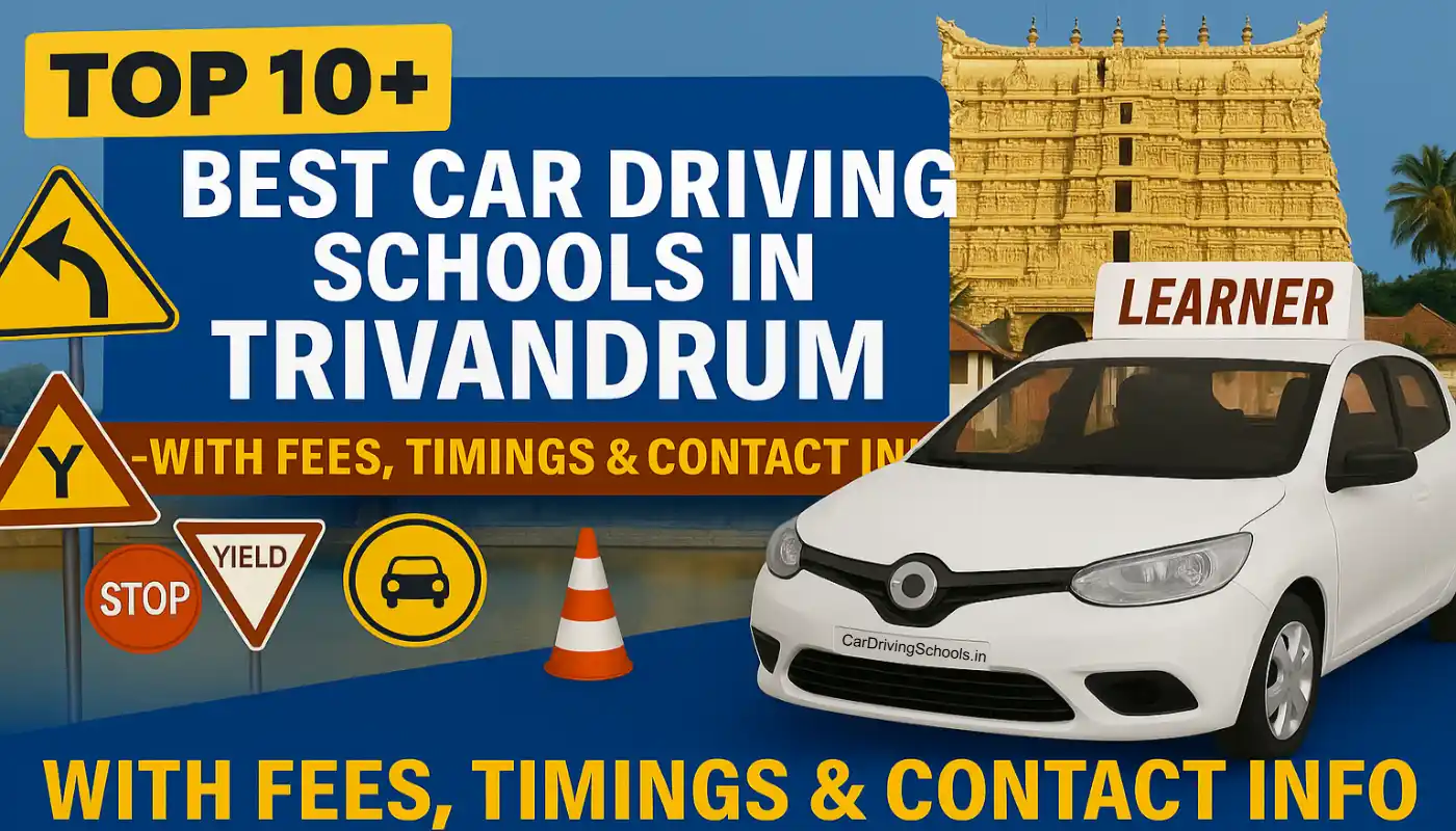 Best Driving Schools in Trivandrum with Fees