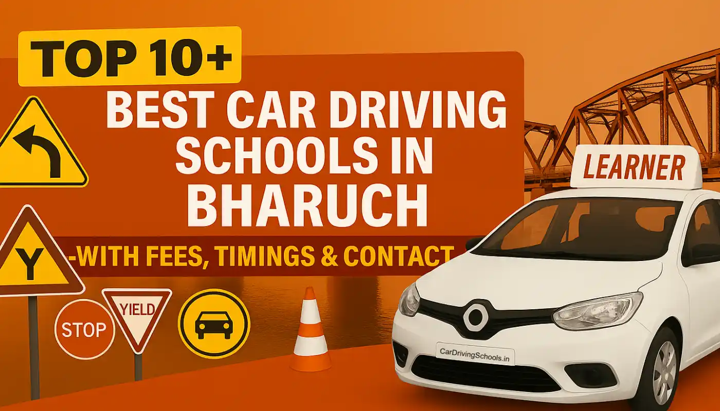 Car Driving Schools in Bharuch, Gujarat
