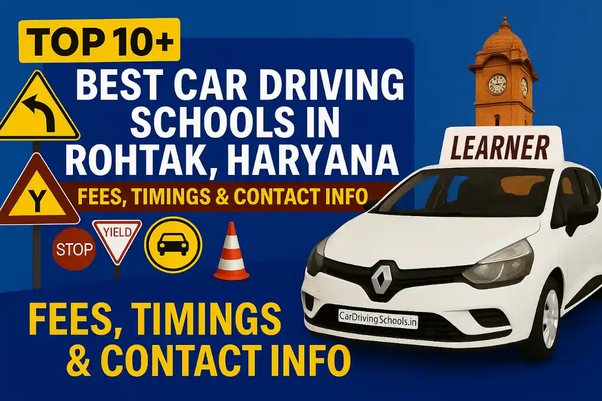 Best Car Driving Schools in Rohtak Haryana